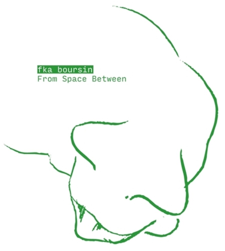 the album cover for Fka Boursin - From Space Between (Ep)