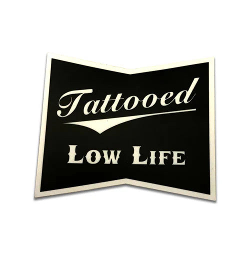 Cartel Ink Tattooed Low Life Sticker