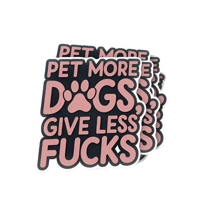 Pet More Dogs Sticker - 2"