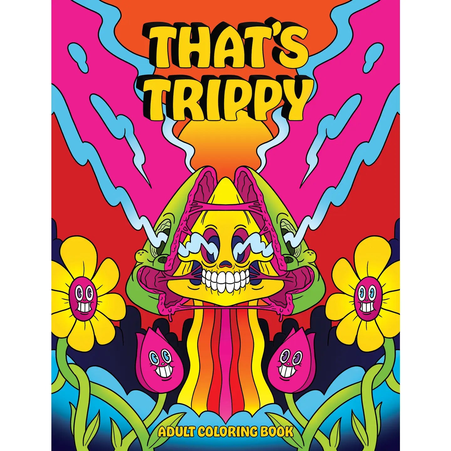 That's Trippy Coloring Book