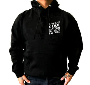 Cartel Ink I Have Really Cool Tattoos Under Here Pullover Hoodie