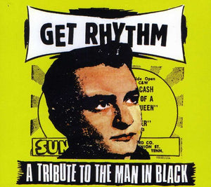 Pre-Order: Get Rhythm-A Tribute To The Man In Black - Get Rhythm: A Tribute to the Man in Black / Various [CD]