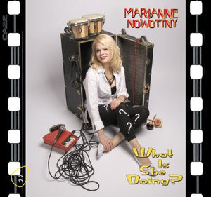 Pre-Order: Marianne Nowottny - What Is She Doing? [CD]