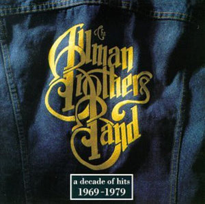 The Allman Brothers Band - Decade of Hits 1969-79 [CD]