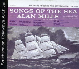 Alan Mills - Songs of the Sea: Sung By Alan Mills [CD]