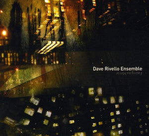 Pre-Order: Dave Rivello Ensemble - Facing the Mirror [CD]