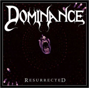 Dominance - Resurrected [CD]