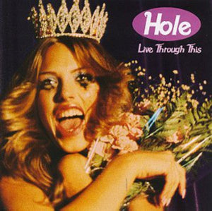 Hole - Live Through This [CD]