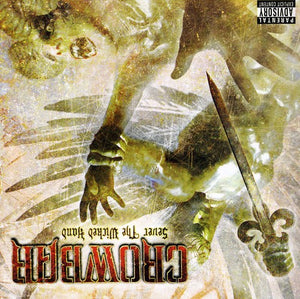 Crowbar - Sever the Wicked Hand [CD]