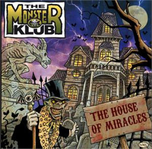 Pre-Order: Monster Klub - House of Miracles [CD]