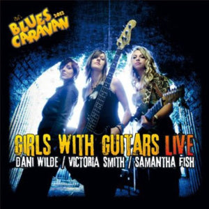 Dani Wilde - Girls with Guitars Live [CD]