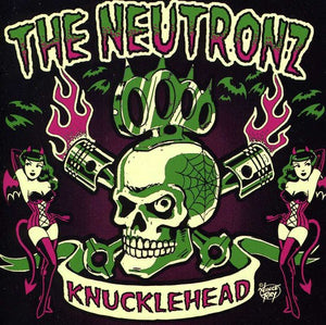 Pre-Order: The Neutronz - Knucklehead [Import]