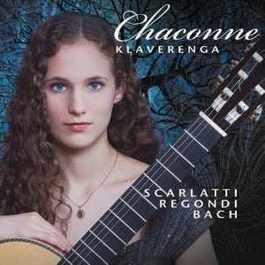 Pre-Order: Chaconne Klaverenga - Scarlatti Regondi Bach [CD]