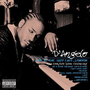 D'Angelo - Live At The Jazz Cafe, London: The Complete Show [2 LP]