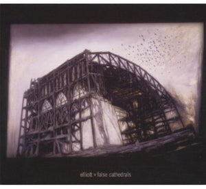 Elliott - False Cathedrals [CD]