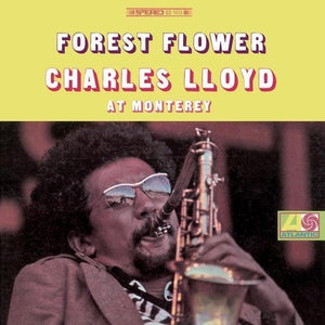Pre-Order: Charles Lloyd - Forest Flower [LP]
