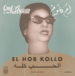 Om Kalsoum - Hob Kollo [LP]