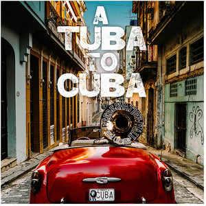 Preservation Hall Jazz Band - A Tuba to Cuba [Original Soundtrack LP]