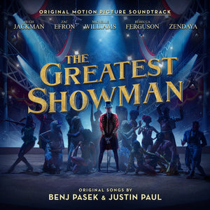 The Greatest Showman [Movie] - The Greatest Showman [Soundtrack]