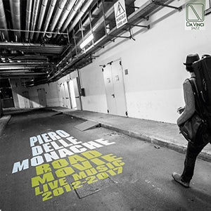 Monache, Piero Delle - Road Movie: Live Music 2012-2017 [CD]