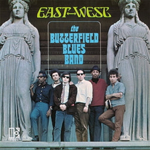 Pre-Order: Butterfield Blues Band - East-West (Blk) [Remastered]