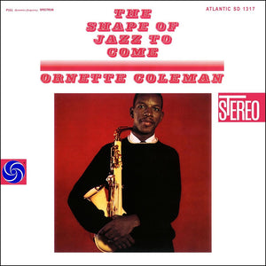 Pre-Order: Ornette Coleman - Shape Of Jazz To Come [180 Gram] (Can)
