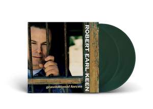 Robert Earl Keen - Gravitational Forces [Forest Green]