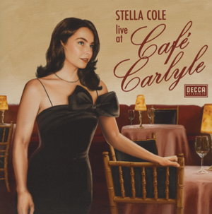 Stella Cole - Live at Cafe Carlyle [LP]