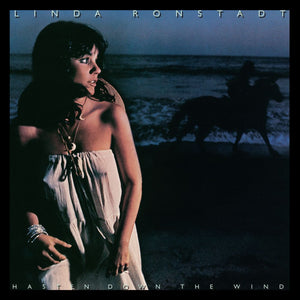 Linda Ronstadt - Hasten Down the Wind (Brick & Mortar Exclusive) [LP]