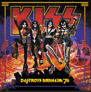 KISS - KISS Destroys Anaheim '76 [CD]