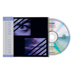 Pre-Order: Whirr - Whirr & Luster [CD]