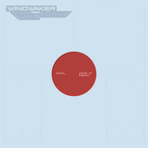 Pre-Order: Windwaker - smile, you're on camera [Red Smoke]