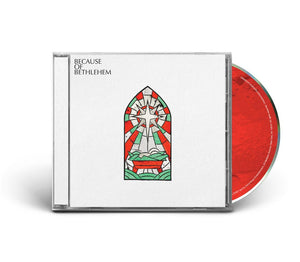 Pre-Order: Various Artists - Because Of Bethlehem [CD]