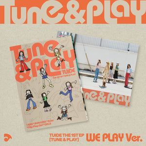 TUIDE - The 1st EP 'TUNE & PLAY' [WE PLAY Ver.]