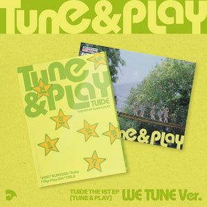 TUIDE - The 1st EP 'TUNE & PLAY' [WE TUNE Ver.]