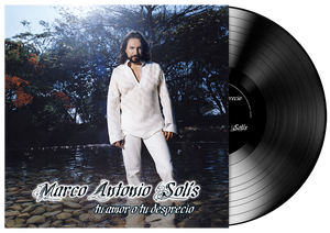 Marco Solis  Antonio - Tu Amor O Tu Desprecio [LP]