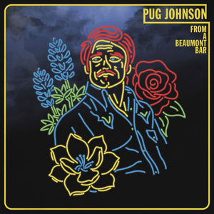 Pre-Order: Pug Johnson - From a Beaumont Bar [CD]