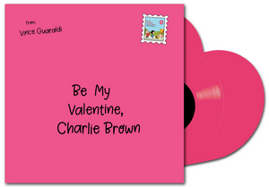 Pre-Order: Vince Guaraldi - Be My Valentine, Charlie Brown - Selections From The Original Soundtrack [Indie Exclusive Hot Pink Heart-Shaped]