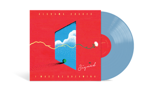 Pre-Order: Alabama Shakes - I Must Be Dreaming (Indie Exclusive) [Signed - Sky Blue]