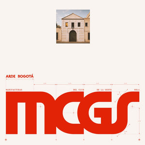 Pre-Order: Arde Bogotá - Manufacturas Del Club De La Gente Sola (Mcgs) [LP]