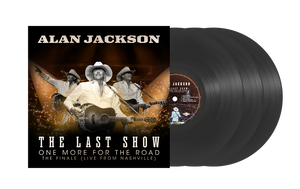 Pre-Order: Alan Jackson - The Last Show: One More for the Road - The Finale [3 LP]