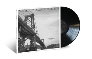 Pre-Order: Joshua Redman - If Ever You Would Leave Us (we play for Rollins) [LP]