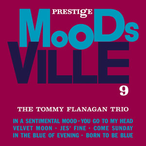 Pre-Order: The Tommy Flanagan Trio - The Tommy Flanagan Trio, Vol. 9 - Moodsville Series [180g Black with tip-on jacket]