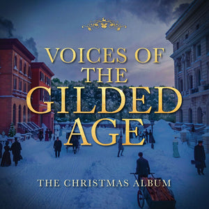 Pre-Order: Cast of 'The Gilded Age' - Fallen (Deluxe Edition) Voices of the Gilded Age: The Christmas Album [CD]