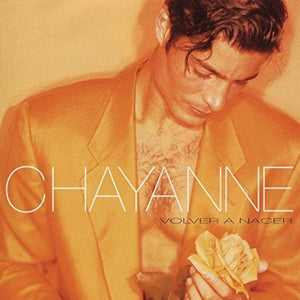 Pre-Order: Chayanne - Volver A Nacer [LP]
