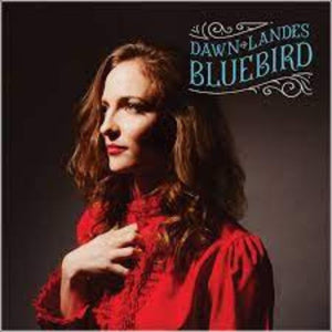 Dawn Landes - Bluebird (Aniv) [CD]