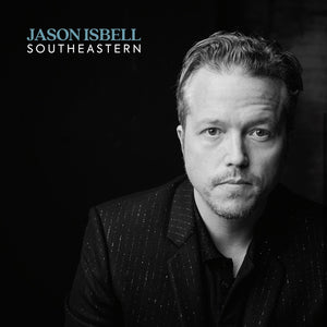 Jason Isbell - Southeastern 10 Year Anniversary Edition [LP]