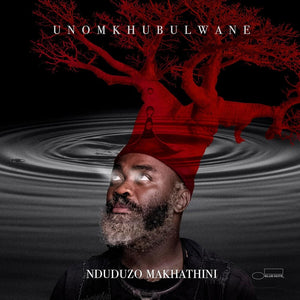 Nduduzo Makhathini - Unomkhubulwane [LP]