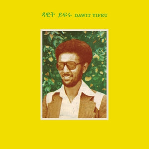 Pre-Order: Dawit Yifru - Dawit Yifru (Ita) [LP]