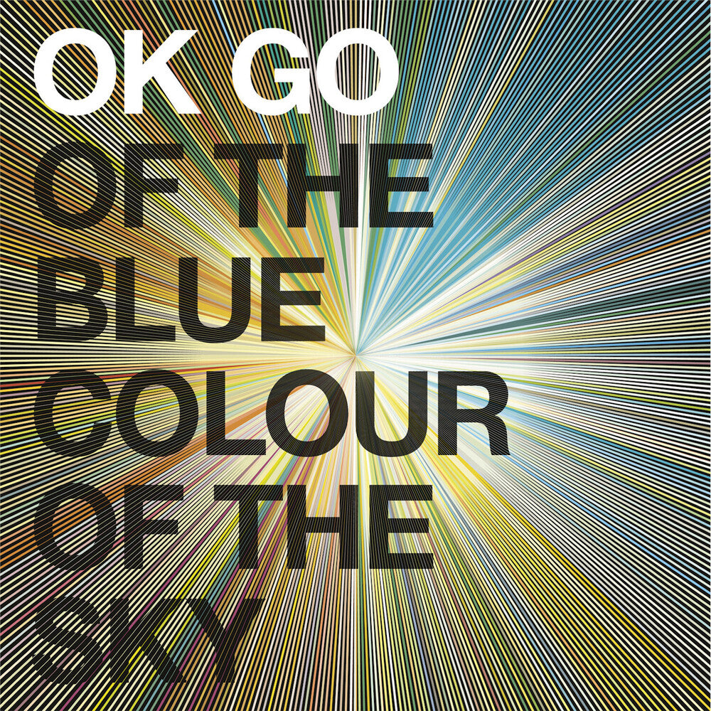 the album cover for OK Go - Of The Blue Colour Of The Sky [Colored Vinyl] (Gate) [180 Gram]